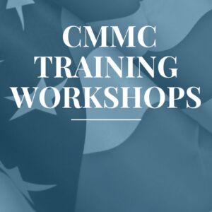 CMMC Training Workshops